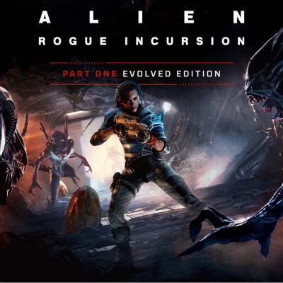 Alien: Rogue Incursion - Part One: Evolved Edition