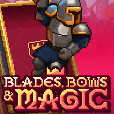 Blades, Bows and Magic
