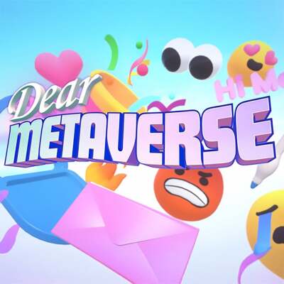 Dear Metaverse