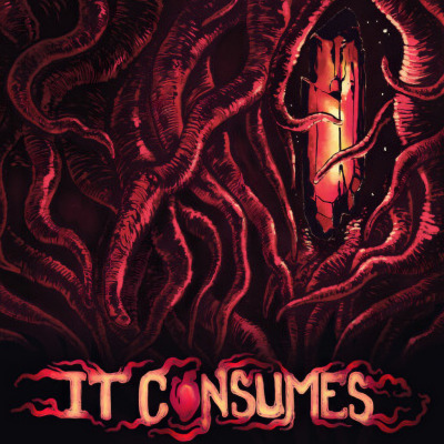 It Consumes