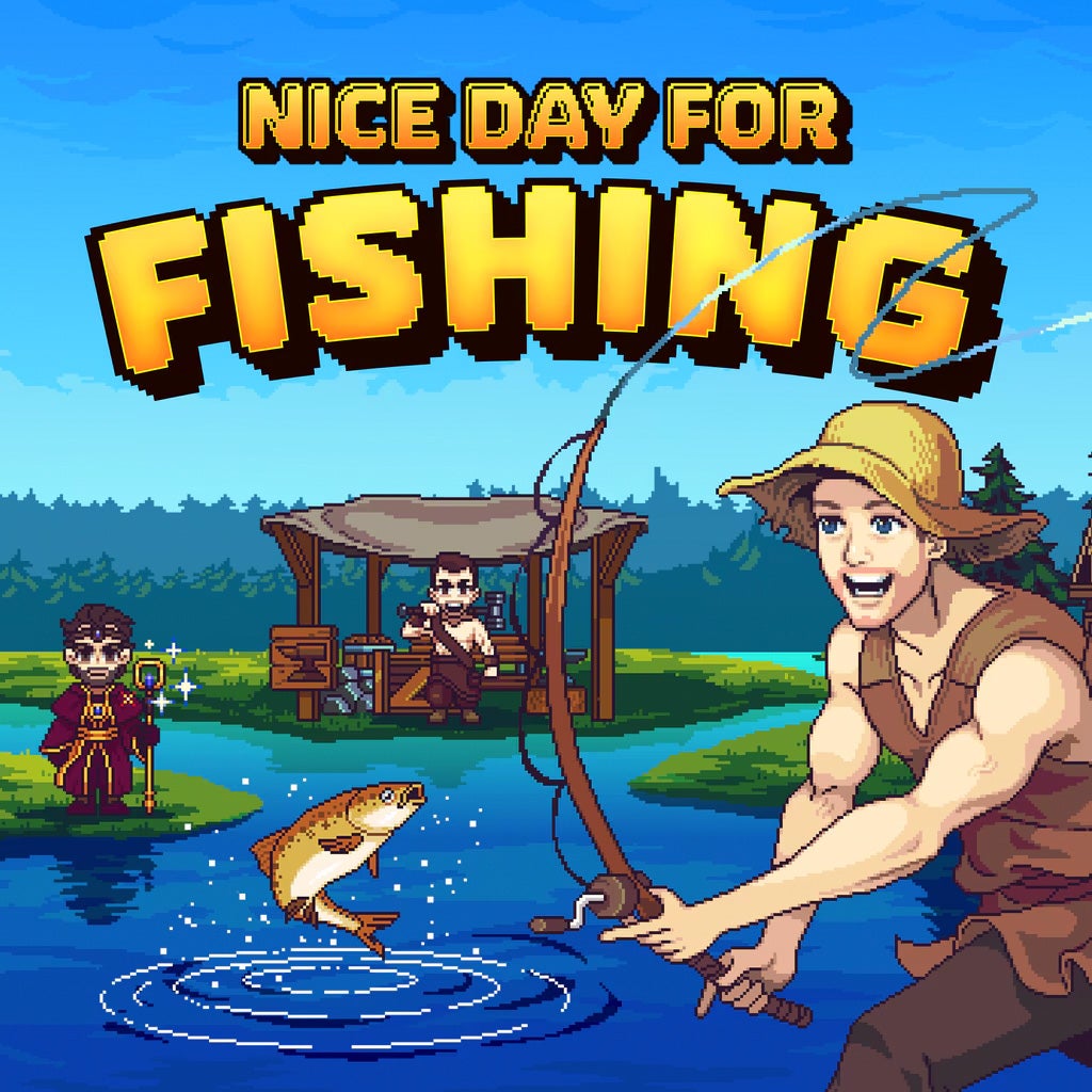 Nice Day For Fishing